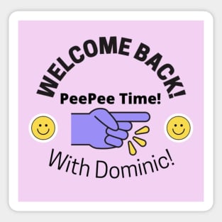 Peepee time with Dominic! Sticker